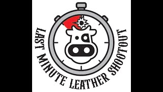 2024 Last Minute Leather Shootout Contest [upl. by Swihart]