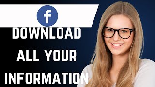 How to Download all Information from Facebook [upl. by Ariad267]