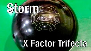 Storm  X Factor Trifecta bowling ball [upl. by Otokam]