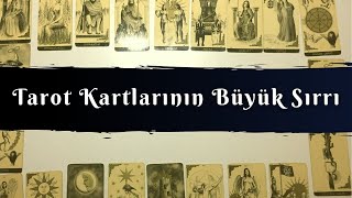 🗝️Tarot Kartlarının Büyük Sırrı Aslında Ne Tarot Kartlarının Anlamları [upl. by Jeremias]