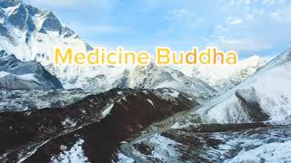 Medicine Buddha mantra [upl. by Corso236]