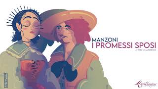 I Promessi Sposi A Manzoni  Audiolibro Integrale [upl. by Gold]