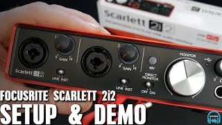 Focusrite Scarlett 2i2  Setup amp Demo [upl. by Sivi]