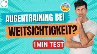 WEITSICHTIGKEIT  Test amp Übung in 1 Minute  Augentraining [upl. by Persis3]