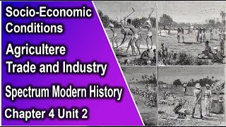 Socioeconomic Conditions  Spectrum Modern History Chapter 4  UPSC [upl. by Gilbertina]