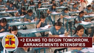 Plus Two Exams to begin Tomorrow Arrangements Intensifies  Thanthi TV [upl. by Autrey53]