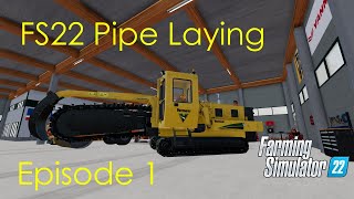 The pipe laying base tour  FS22 Pipe Laying  Episode 1 [upl. by Yenolem646]