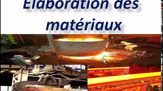 Ep 02 Elaboration Des Matériaux Désignation des matériauxAcierFontemoulage [upl. by Deehan]