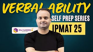 Verbal Ability for IPMAT 2025  Selfprep series  Class 2 [upl. by Otnicaj]