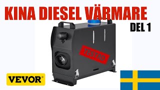 Del 1  VEVOR  Kina Diesel värmare  Uppackning amp Test [upl. by Behre]