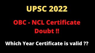 OBC Non Creamy Layer Certificate NCL For UPSC 2022 Doubt Cleared OBCNCL UPSC2022 [upl. by Ithsav]