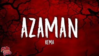 Rema  AZAMAN Lyrics  Call azaman call azaman [upl. by Macomber862]