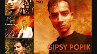 GIPSY POPIK 2017 ODI GILI [upl. by Huldah]