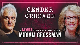 Gender Crusade  Peter Boghossian amp Miriam Grossman MD [upl. by Freberg]