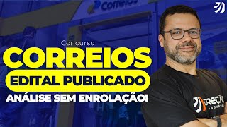 EDITAL CONCURSO CORREIOS PUBLICADO ANÃLISE SEM ENROLAÃ‡ÃƒO Douglas Oliveira [upl. by Tonie]