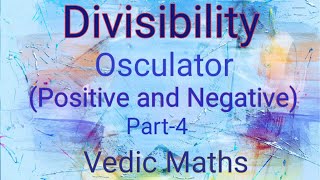 Divisibility Osculator Positive and Negative [upl. by Templa408]