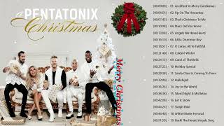 Pentatonix Christmas Songs  Pentatonix Christmas Album 2019  Pentatonix Best Songs [upl. by Horner]