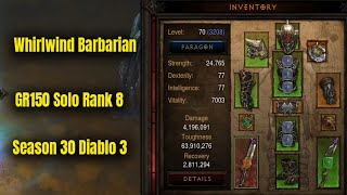 Season 30 Whirlwind Barbarian GR150 Solo Rank 8  Diablo 3 [upl. by Asirret]