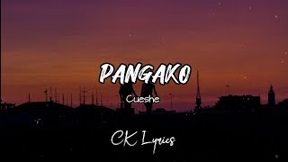 Pangako  Cueshe Full Lyrics [upl. by Nittirb]