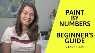 Learn Paint By Numbers In 6 Easy Steps 🎨Painting By Numbers Beginners Guide No Experience Needed [upl. by Reeva]