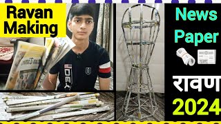 How to make Ravan at home  Newspaper Ravan Making 2024  Ravan kaise banta hain [upl. by Aviva]