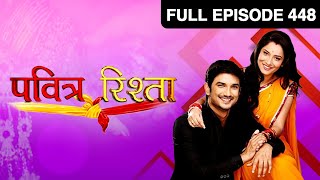 Ep 448  Manav Satish और Archana ढूंढ रहे है Varsha को  Pavitra Rishta  Zee TV [upl. by Amsirak]