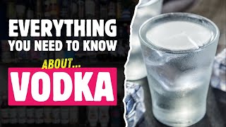 ULTIMATE beginners guide to VODKA [upl. by Laamaj]