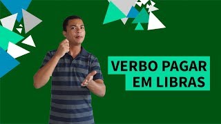 Verbo Pagar  Mini Aula de Libras  Rodrigo Timóteo [upl. by Marrissa799]