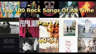 Top 100 Rock Songs Of All Time Part 7 4031 [upl. by Hsoj492]