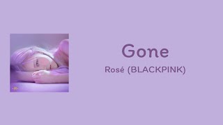 ROSÉ  Gone  lyrics [upl. by Leitman30]