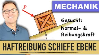 Normalkraft amp Reibungskraft Schiefe Ebene  Haftreibung  Reibung  Haftkoeffizient  Haltekraft [upl. by Shakti840]