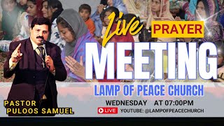 Join Lamp of peace church live Pray  Wednesday meeting Live  Healing Prayer Service  Live Church [upl. by Eciruam]