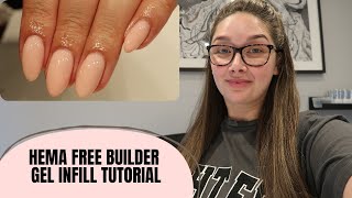 HEMA FREE BUILDER GEL INFILL TUTORIAL [upl. by Etnemelc986]