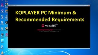 KOPLAYER PC Minimum amp Recommended Requirements [upl. by Yendor355]