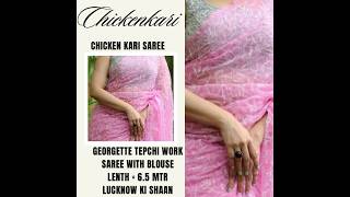 Chikankari Saree chikankari chikankariembroidery tepchiwork lucknowchikankari saree embroidery [upl. by Ivgnout]