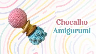 Chocalho Amigurumi [upl. by Ecnarual]