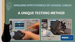 Shielding Effectiveness of Coaxial Cables A Unique Testing Method [upl. by Ollecram912]