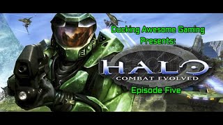 Halo Episode 5 Guy Hutookatit  Ducking Awesome Gaming [upl. by Alhan]