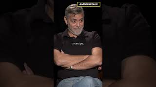 Inspiring Words From George Clooney  Shorts [upl. by Winstonn]