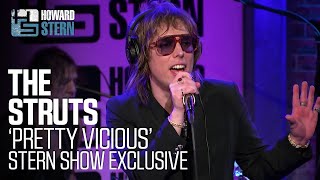 The Struts “Pretty Vicious” Exclusive for the Stern Show [upl. by Ninetta]