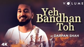 Yeh Bandhan Toh By Darpan Shah  Kumar Sanu Udit Narayan Alka Yagnik  ShahRukh Salman [upl. by Ataeb]