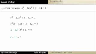 Zadanie 27  matura z matematyki Równanie wielomianowe zestaw 1 [upl. by Geesey]