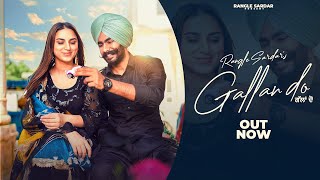 Gallan Do  Official Video  Rangle Sardar  Hargun Kaur  Latest Punjabi Song 2023 [upl. by Kcajyllib]