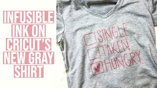 INFUSIBLE INK ON CRICUTS NEW GRAY SHIRTS  VALENTINES DAY SHIRT [upl. by Nylirrehs]