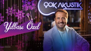 Çok Akustik Yılbaşı Özel [upl. by Soilissav]