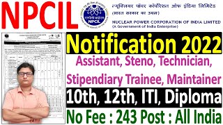 NPCIL Recruitment 2022  NPCIL Notification 2022  NPCIL Vacancy 2022  NPCIL Online Form 2022 Apply [upl. by Giguere]