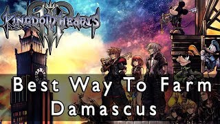 Kingdom Hearts 3 BestFastest Way To Farm Damascus amp Adamantite [upl. by Orelle]