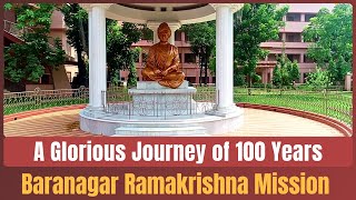 Baranagar Ramakrishna Mission  A Glorious Journey of 100 Years  Documentary [upl. by Nylarat754]