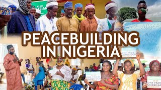 CommunityDriven Peacebuilding in Nigeria [upl. by Phox827]