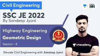 Highway Engineering  Geometric Design  SSC JE 2022  Civil Engineering  Sandeep Jyani [upl. by Tibbs]